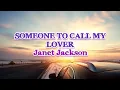 Download Lagu Someone To Call My Lover (Lyrics) - Janet Jackson