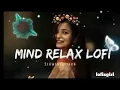 Download Lagu Romantic Lofi Mashup | Instagram Trending Lofi Song | Slowed \u0026 Reverb Lo-fi | Music Ns
