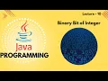 Lec - 10 Check Binary Bit of An Integer Binary Number In Java By Vaibhav singh