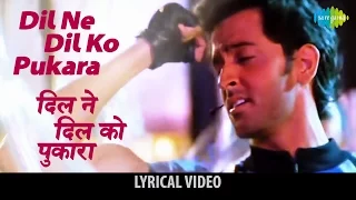 dil ne dil ko pukara with lyrics kaho naa pyar hai