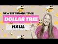 Dollar Tree Haul New Bee Themed Items New Pet Lover Items New Craft Supplies In Crafter s Square