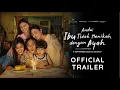Download Lagu Andai Ibu Tidak Menikah dengan Ayah Official Trailer