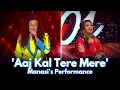 Download Lagu Manasi Ghosh Steals the Show with 'Aaj Kal Tere Mere Pyar Ke Charche' in Indian Idol! 🌟