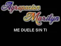 Agrupacion Marilyn - me quede sin ti (letra)