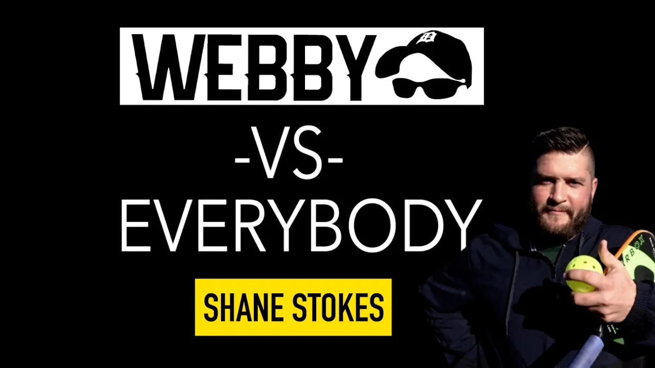 Shane Stokes | Webby vs Everybody Episode 3