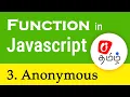 Function in Javascript - 3 Anonymous Function in javascript
