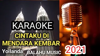 Download Yollanda - Cintaku Di Menara Kembar Karaoke ( +Karaoke Lirik ) MP3