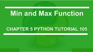 Min and max function Python tutorial 105