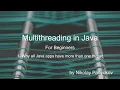 Multithreading in Java Why all Java apps have more than one thread 1