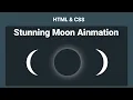 Moon Animation Tutorial Create a Stunning Night Sky Effect with HTML CSS MZCode01