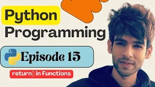 15 - return in Python Python Programming Python Tutorial for Beginners in 2026