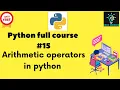 Python full course Arthmetic operators in python