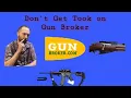 How To Not Get Burned On GunBroker