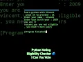 Python Voting Eligibility Checker Can You Vote