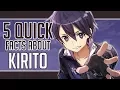 Download Lagu 5 Quick Facts About Kirito (Kirigaya Kazuto) - Sword Art Online