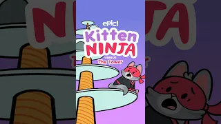 Epic Originals Kitten Ninja Book 6 Epic for Kids