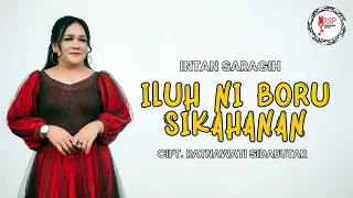 iluh ni boru sikahanan lagu simalungun terbaru 2025 intan saragih official music video hd 