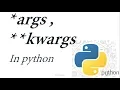 Python Tutorial for Beginners 9 args kwargs