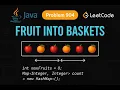 LeetCode 904 Fruit Into Baskets Java Solution Sliding Window Technique
