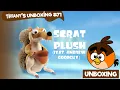 I Bought an Ice Age Scrat Plush feat Andrew Goodguy Tiffany s Unboxing