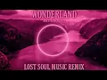 Download Lagu Axel Johannson_-_Wonderland(Lost Soul Music Remix)