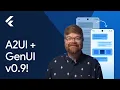 A2UI 0 9 0 and GenUI