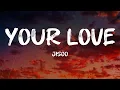 Download Lagu JISOO - Your Love (Lyrics)
