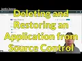 Deleting and Restoring an Application from Source Control