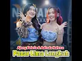 Pacar Lima Langkah - Ajeng Febria & Adinda Rahma