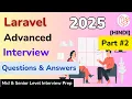 Laravel Mid Senior Level Interview Prep Questions You MUST Know Part 2