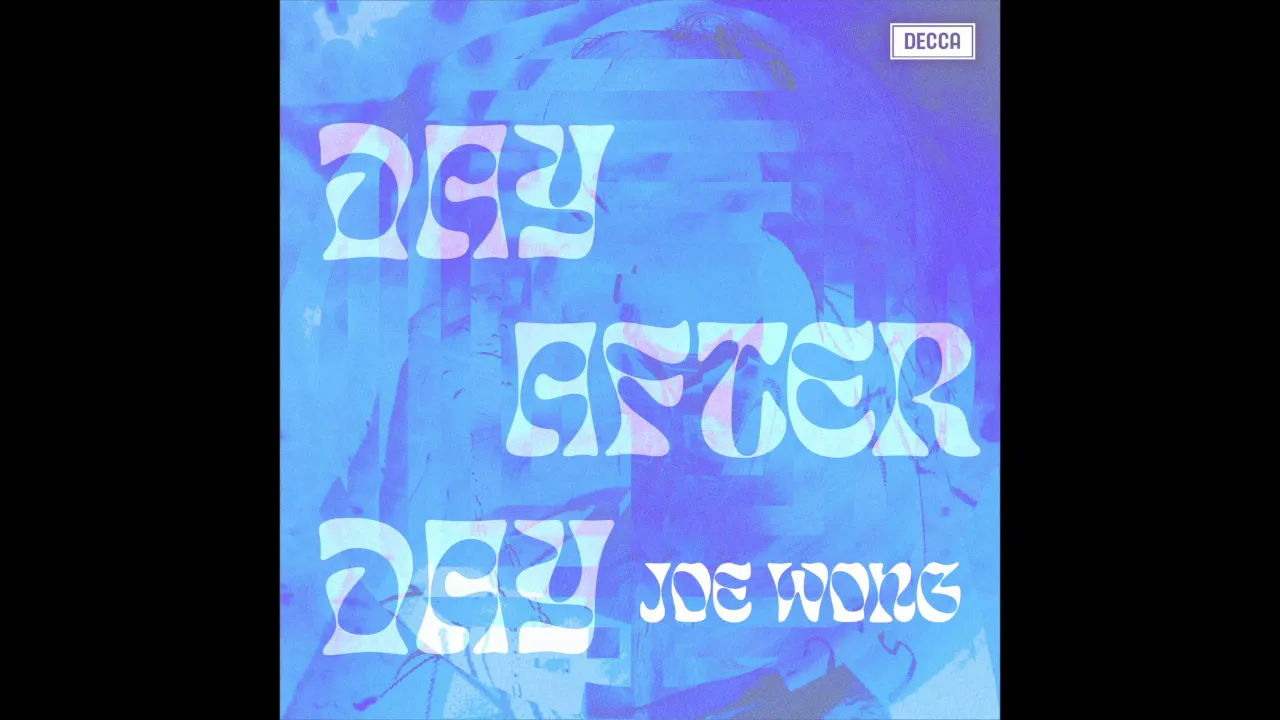 Joe Wong – Day After Day (Official Audio) Joe Wong – Day After Day (Official Audio)