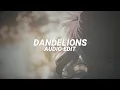 Lagu Ruth B. – Dandelions [edit audio]