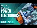 Introduction to Power Electronics PART - 2 Skill-Lync