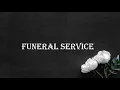 Thursday 20th August 2026 12 pm Mass Funeral Service RIP David Stanley Brauns