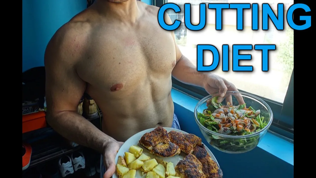 CUTTING DIET - MEAL BY MEAL