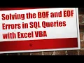 Solving the BOF and EOF Errors in SQL Queries with Excel VBA