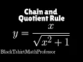 Chain Rule with the Quotient Rule Problem 3 Calculus 1