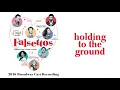 Holding to the Ground — Falsettos (Lyric Video) [2016BC]