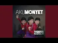 Download Lagu Aku Monyet