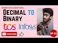 TCS-Infosys-IBM Interview Question Decimal to Binary Daily Dose - 32 Tamil code io