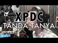 Download Lagu XPDC - Tanda Tanya | ROCK COVER by Sanca Records