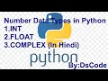 Python Numbers Data Types and Type Casting with example In Hindi INT FLOAT and Complex In Python