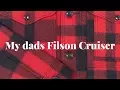 Download Lagu My Dads Filson Mackinaw Cruiser