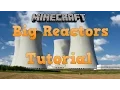 Minecraft Big Reactors Tutorials