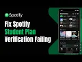 How to Fix Spotify Student Plan Verification Failing