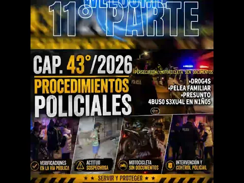 11° PARTE || CAP. 43°/2026 #ProcedimientosPoliciales #PoliciaNacional #AniÑandeKangy #Policía