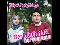 Download Lagu Berlabuh Hati Bersamamu (feat. Natasya)