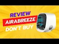 Airabreeze Review - It is a scam Here s why
