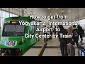 Download Lagu How to get from Yogyakarta International Airport (YIA) to the City Center by Train?