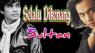 Download KARAOKE SELALU DIKENANG LIRIK -  Sultan MP3